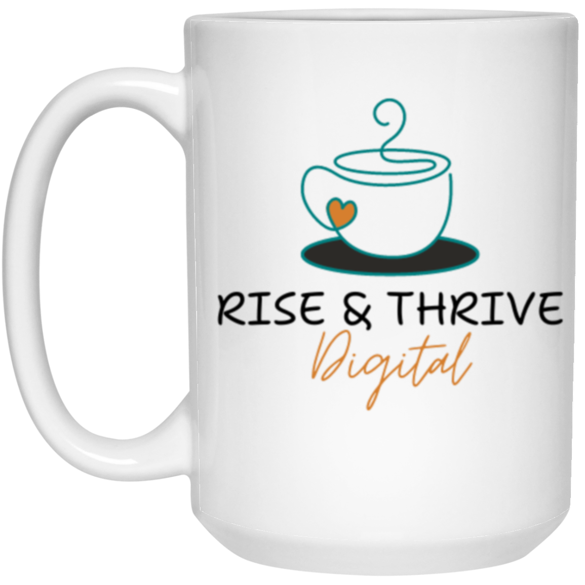 Rise & Thrive Digital Mug